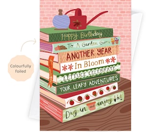 Happy Birthday Garden Guru - Foiled Bookish Birthday Card