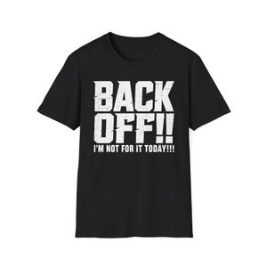 Camiseta estampada "Retrocede, hoy no estoy para eso"