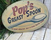 Pop's Greasy Spoon Sign | Food Sign, Dad's Kitchen Sign, Gift for Dad, Restaurant Sign, Not Healthy, Tastes Good, Sign for Dad, Metal Sign