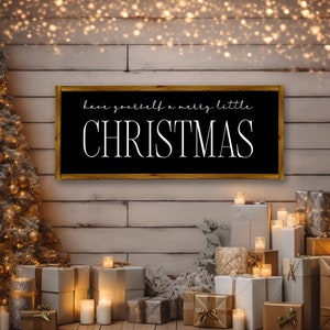 Christmas Sign, Have Yourself A Merry Little Christmas | Christmas Sign |  Wall Sign | Large Christmas Sign