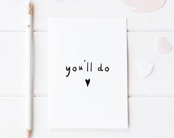 You'll Do Anniversary Card, Anniversary Card Her, Anniversary For Him, Anniversary Card Her, Anniversary Card Husband, Anniversary Wife