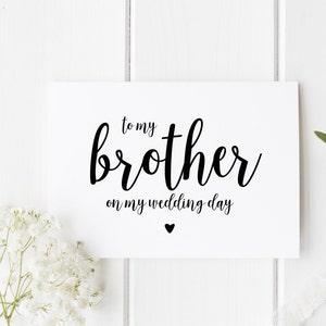 À mon frère le jour de mon mariage, carte de jour de mariage de frère, carte jolie de mariage, carte pour le jour de mariage de frère, carte du jour de mariage de mariée