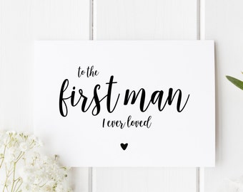 To The First Man I Ever Loved, Dad Wedding Day Card, Pretty Heart Style Wedding Card, Card For Dad Wedding Day, To My Dad On My Wedding Day