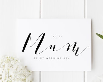 To My Mum On My Wedding Day, Mum Wedding Day Card, Parents Wedding Card, Calligraphy Card Mum Wedding Day, To My Parents On My Wedding Day