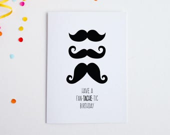 Fan Tache Tic Birthday, Moustache Birthday Card, Fantachetic Birthday Card, Funny Birthday Card, Birthday For Brother, Birthday Card Dad