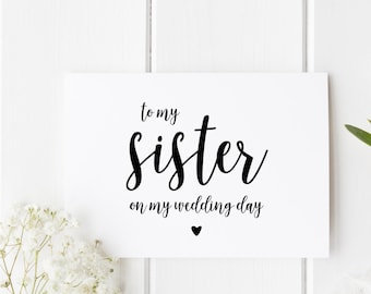 To My Sister On My Wedding Day, Sister Wedding Day Card, Pretty Wedding Card Sister, Card For Sister Wedding Day, From Bride Wedding Day