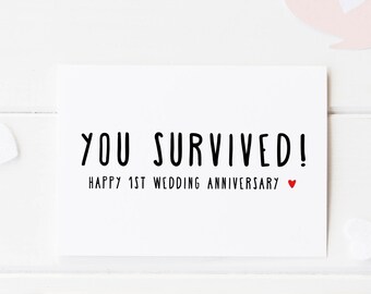 Funny 1st Wedding Anniversary Card, You Survived! 1 Year Wedding Anniversary, Happy Couple Card, First Anniversary For The Happy Couple