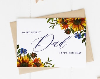 Dad Birthday Card, Sunflower Birthday Card, Flower Birthday Card, Happy Birthday Dad Card, Floral Birthday Card