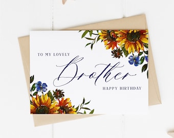 Brother Birthday Card, Flower Birthday Card, Happy Birthday Brother Card, Sunflower Birthday Card, Floral Birthday Card