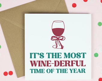 Funny Christmas Card for Wine Lovers, It’s the Most Wine-derful Time of the Year, Alcohol Christmas Card, Card for Friends or Colleagues