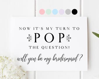 My Turn To Pop The Question, Will You Be My Bridesmaid, Card For Bridesmaid, Bridesmaid Proposal Card, Pop The Question Bridesmaid Card