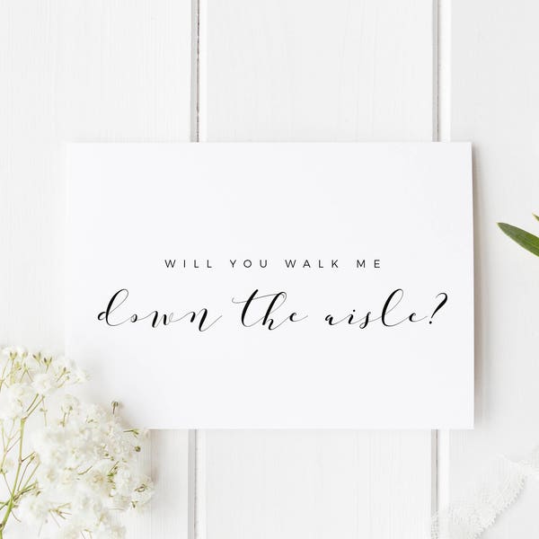 Will You Walk Me Down The Aisle? Give Me Away Card, Wedding Card For Dad, Walk Me Down The Aisle, Step Dad Aisle Wedding Card, Card For Dad