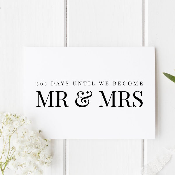 One Year Until We Become Mr & Mrs, Wedding Countdown Card, 365 Days Mr And Mrs, Card For Fiance, Fiance Anniversary Card, Card Husband To Be
