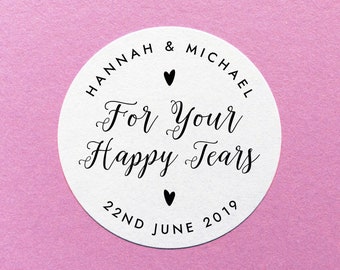 Personalised Happy Tears Sticker, For Your Happy Tears Sticker, Custom Wedding Tissues Label, Wedding Tears Sticker, Tissue Pack Labels