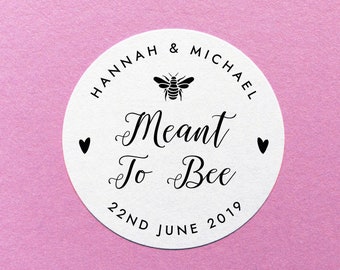 Meant To Bee Sticker, Wedding Honey Sticker, Wedding Favour Stickers, Honey Pot Labels, Personalised Meant To Bee, Wedding Bee Favor Label