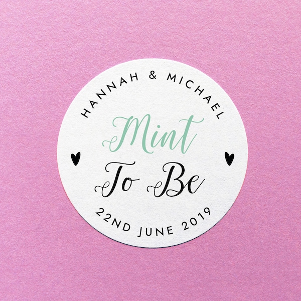 Mint To Be Sticker, Personalized Mint To Be, Party Favour Stickers, Wedding Favor Label, Mint To Be Label, Party Bag Label, Mint Favor Label