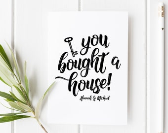 You Bought A House Card, Personalised New Home Card, Custom Congratulations New House, House Warming Card, New Home Greeting, Moving House