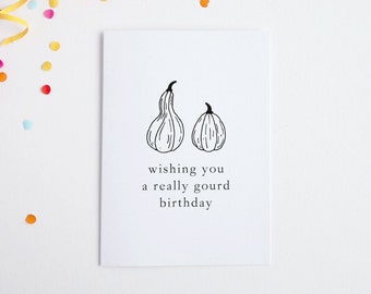 Funny Birthday Card, Gourd Pun Birthday Card, Birthday Card For Her, Pumpkin Birthday Card, Birthday Card Her, Birthday Card For Boyfriend