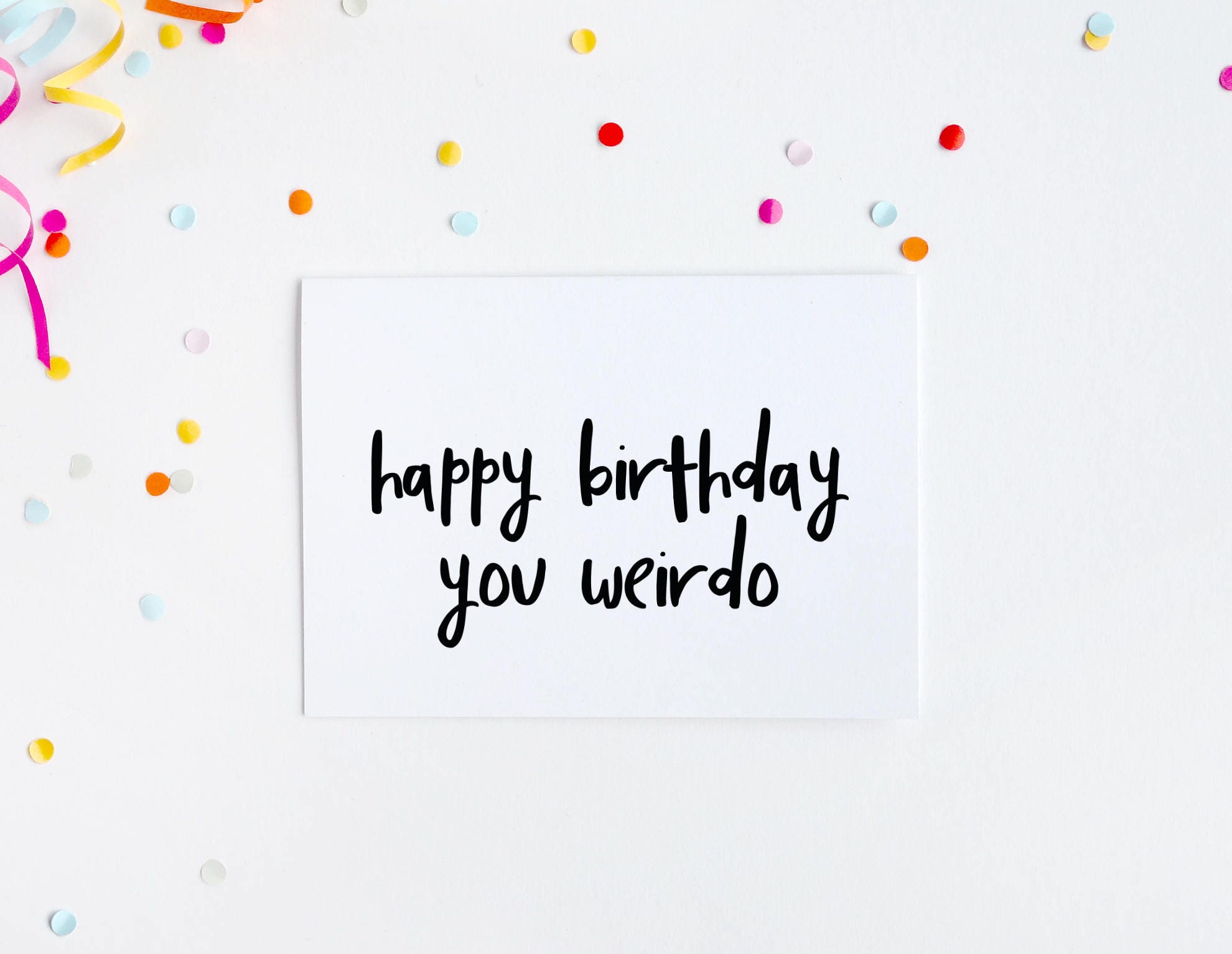 Happy Birthday You Weirdo, Funny Birthday Card, Birthday For Brother,…