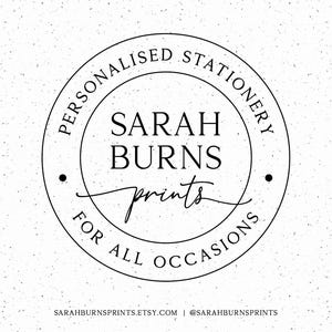 May include: Black and white logo with the text "Personalised Stationery Sarah Burns prints for all occasions" in a circle.