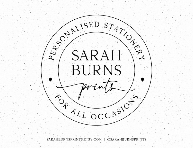 May include: Black and white logo with the text "Personalised Stationery Sarah Burns prints for all occasions" in a circle.