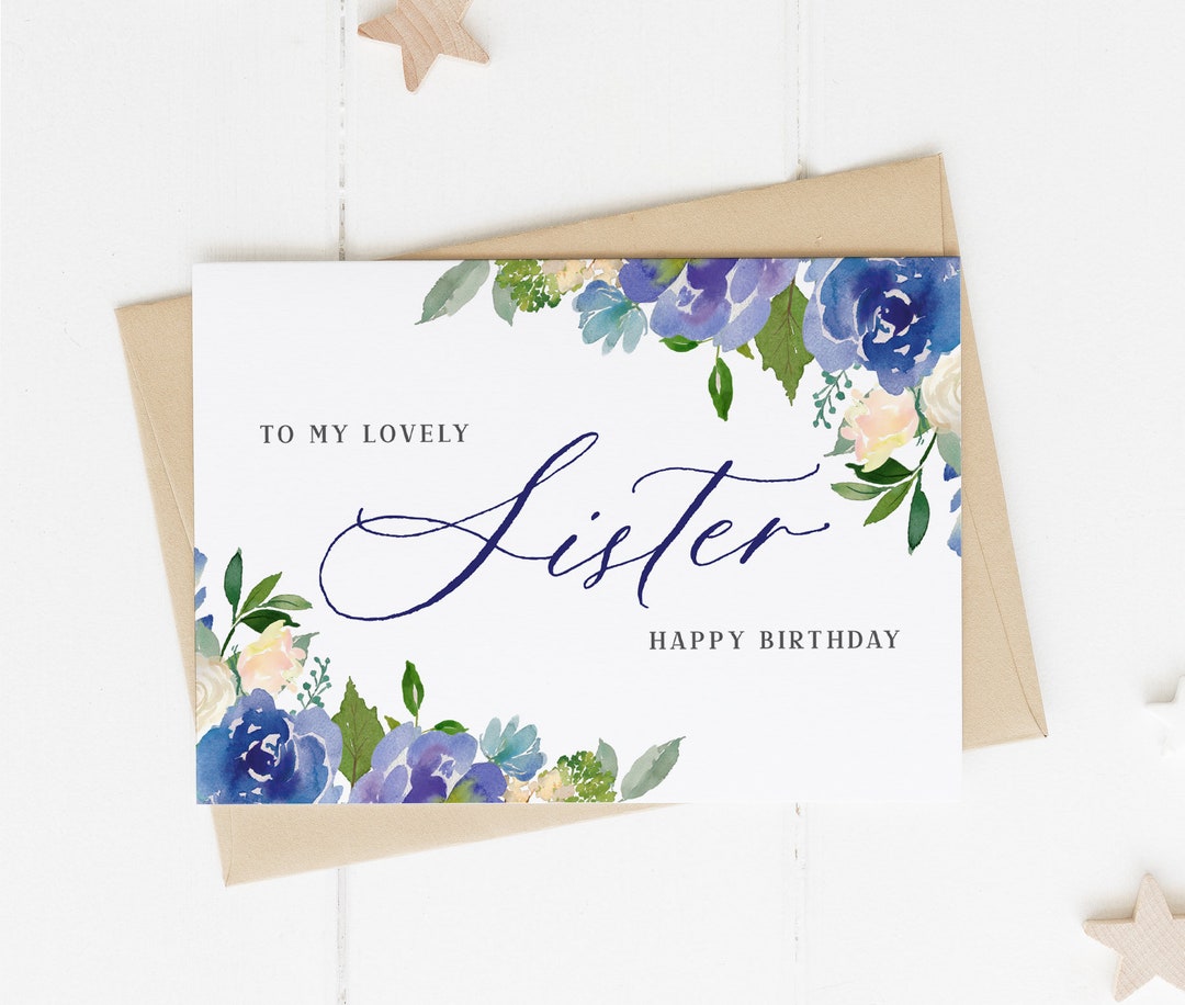 Sister Birthday Card, Blue Flower Birthday Card, Elegant Birthday Card