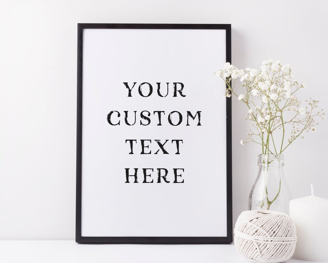 Custom Text Print, Song Lyrics Print, Custom Quote Print, Custom Wall