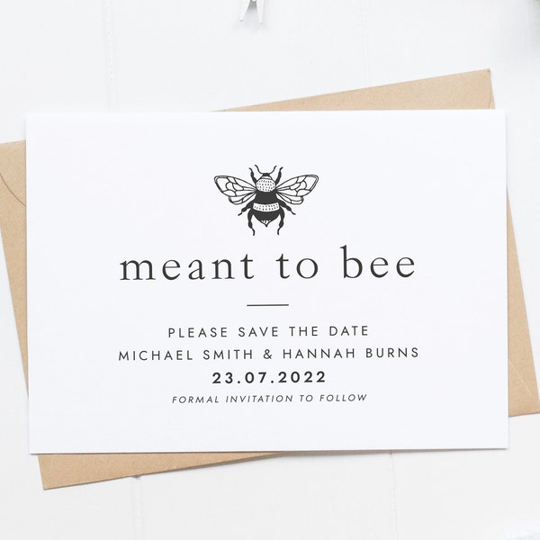 Bee Save The Date Card, Meant To Bee Wedding Invite, Bumble Bee Save Our Date Card, Summer Save The Date, Pretty Save The Date, Meant To Be