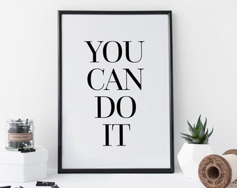 You Can Do It Print, Girlboss Wall Print, Motivational Quote Print, New Home Gift, Motivational Print, New Home Decor, Inspirational Art