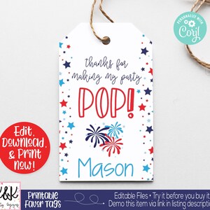 May include: Red, white, and blue printable favor tag with the text "thanks for making my party POP!" and a name, "Mason". The tag is decorated with stars and fireworks.