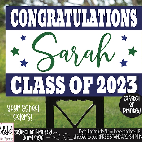 Graduation Yard Sign, Class of 2023, Graduation Party Signs, Congrats Grad Sign, 2023 Senior Year Sign, Personalized Senior Graduation Sign