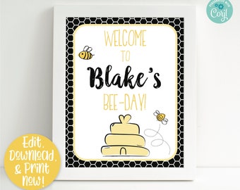 Bee Birthday Party Signs, Bee Welcome Sign, Bee Birthday Party Decorations, Bee Day, First Birthday, 1st Birthday, Printable Signs, Editable