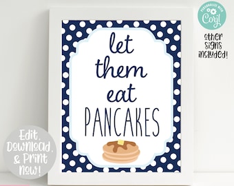 Könnte beinhalten: Druckbarer Schild mit blauem und weißem Polka-Dot-Hintergrund. Das Schild sagt "Lass sie Pfannkuchen essen" mit einem Cartoon-Bild eines Stapels Pfannkuchen mit Butter und Sirup. Das Schild ist in einem weißen Rahmen gerahmt.