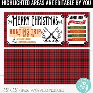 May include: A printable Christmas gift certificate for a hunting trip. The certificate is red and black plaid with a white border. It says "Merry Christmas" and "You're going on a hunting trip to location." The certificate is 8.5 inches by 3.5 inches.
