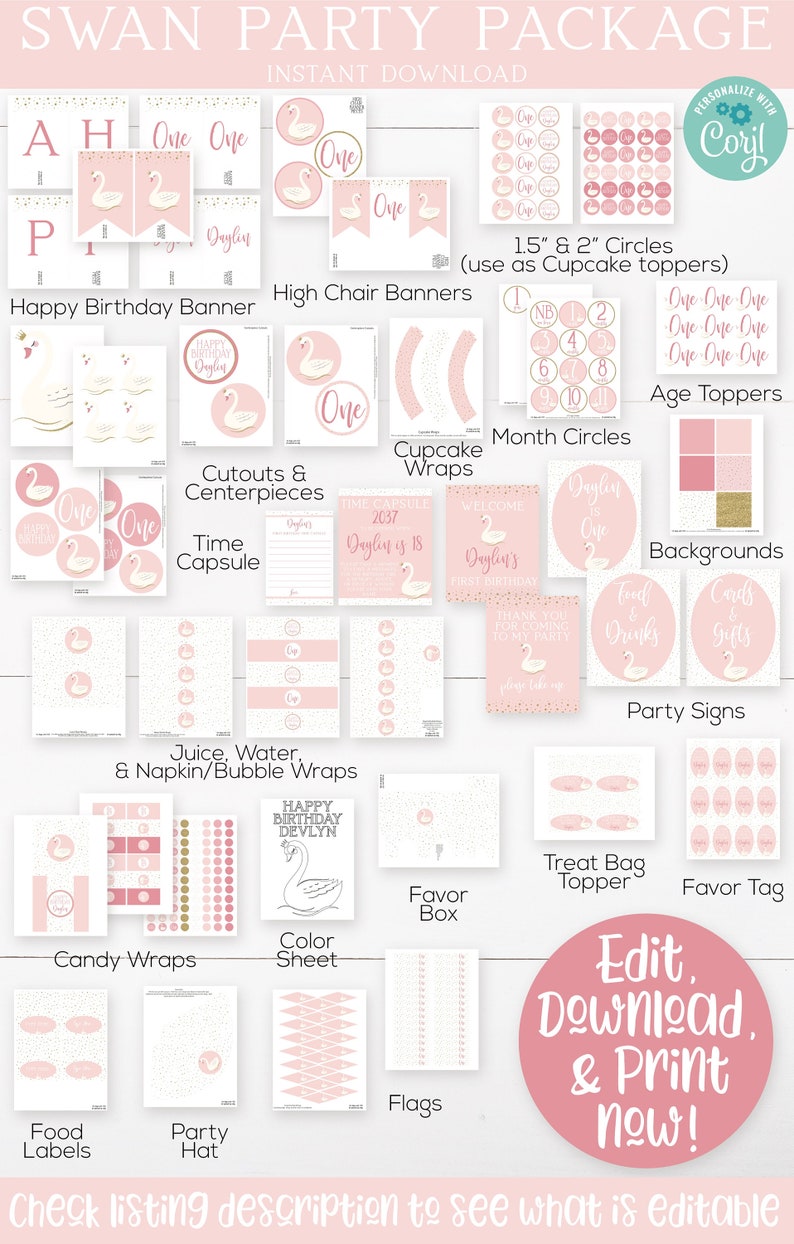 May include: A printable swan party package with pink and gold accents. The package includes a variety of items, such as banners, cupcake toppers, food labels, and party hats. The text "Edit, Download & Print now!" is displayed in a pink circle.