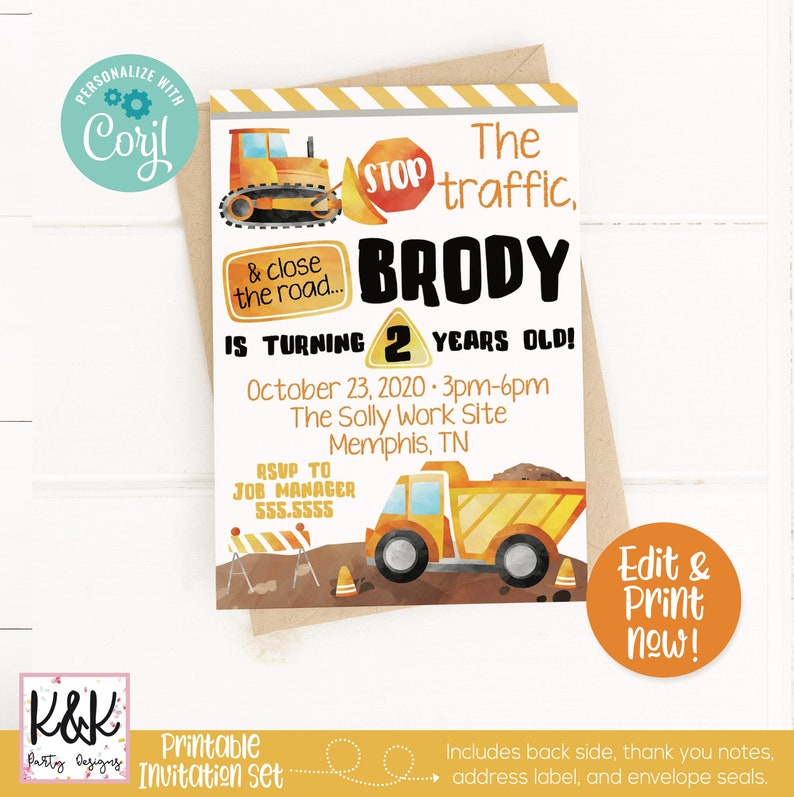 May include: A printable construction-themed birthday invitation set. The invitation features a bulldozer, dump truck, and road signs. The text reads "BRODY is turning 2 years old!" with event details. Includes back side, thank you notes, address label, and envelope seals.