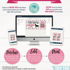 May include: A graphic showing how to use Corjl, an online tool to personalize designs. The graphic shows a computer screen with a Christmas horse riding lesson ticket, a phone with a similar ticket, and a tablet with a similar ticket. The graphic also includes text explaining the steps of purchasing, editing, and printing the design.