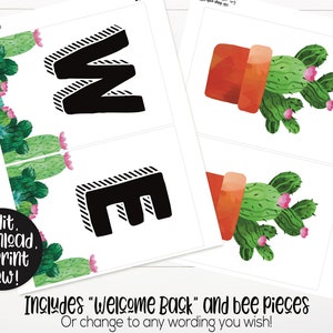 May include: Printable welcome banner with black letters spelling "WELCOME" and cactus illustrations. The banner includes bee pieces and can be customized with different wording.