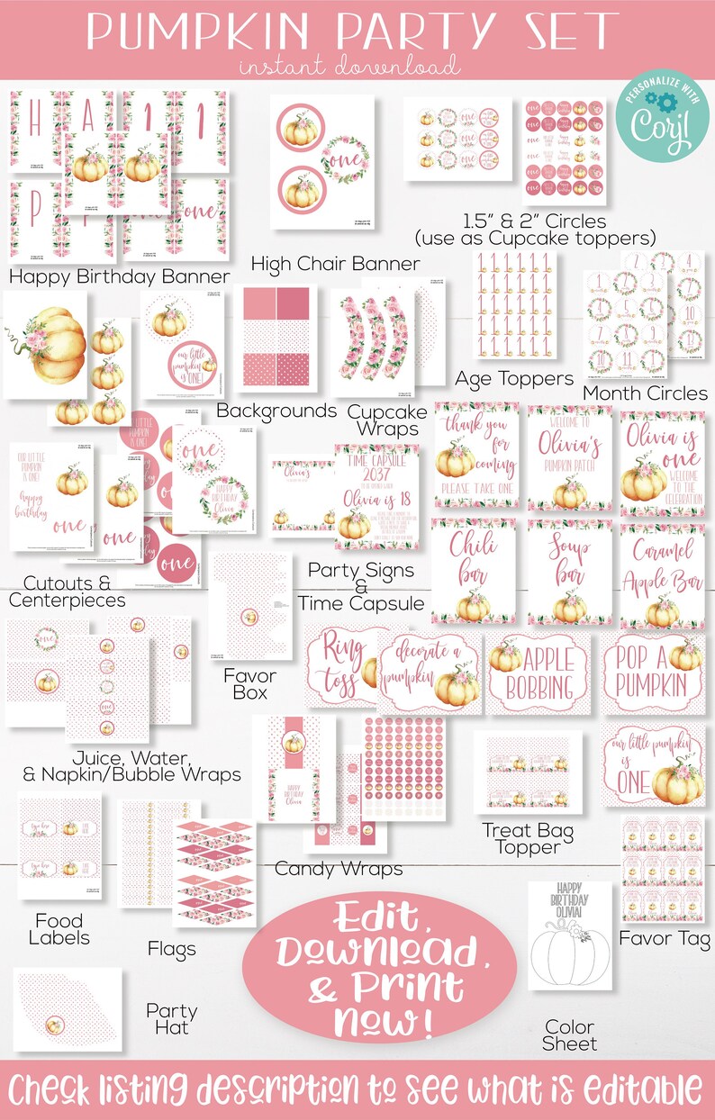 May include: A digital Pumpkin Party Set with various printable elements. Includes banners, cupcake toppers, age and month toppers, signs, favor boxes, and more. Features a pumpkin and floral design with the text "Edit, Download & Print Now!"