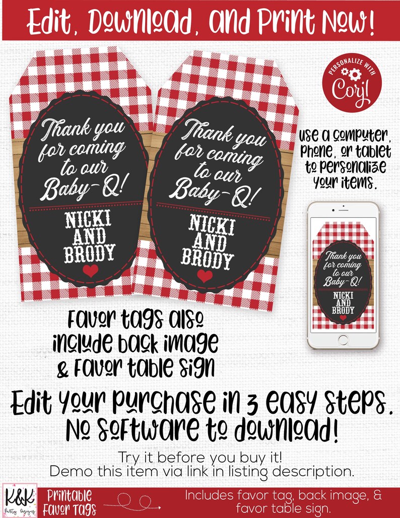 May include: Printable favor tags with a red and white checkered background. The tags say "Thank you for coming to our Baby-Q! Nicki and Brody". The image also shows a phone screen with a similar tag and text that says "Personalize with Corjl".