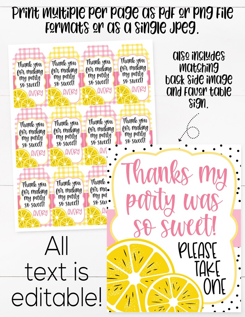 May include: Printable thank you tags with a lemon theme. The tags feature a pink and white gingham pattern, yellow lemons, and the text "Thank you for making my party so sweet! Avery". The text is editable. The image also includes a larger sign with the text "Thanks my party was so sweet! Please take one".