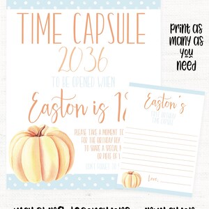 May include: Printable time capsule for a child's first birthday. The design features a light blue background with white polka dots and a watercolor pumpkin. The text reads "Time Capsule 2036 To Be Opened When Easton is 1".