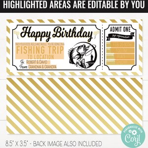 May include: A printable birthday ticket with a fishing theme. The ticket is gold and white with black text. It says "Happy Birthday" and "Fishing Trip". The ticket is 8.5 inches by 3.5 inches.