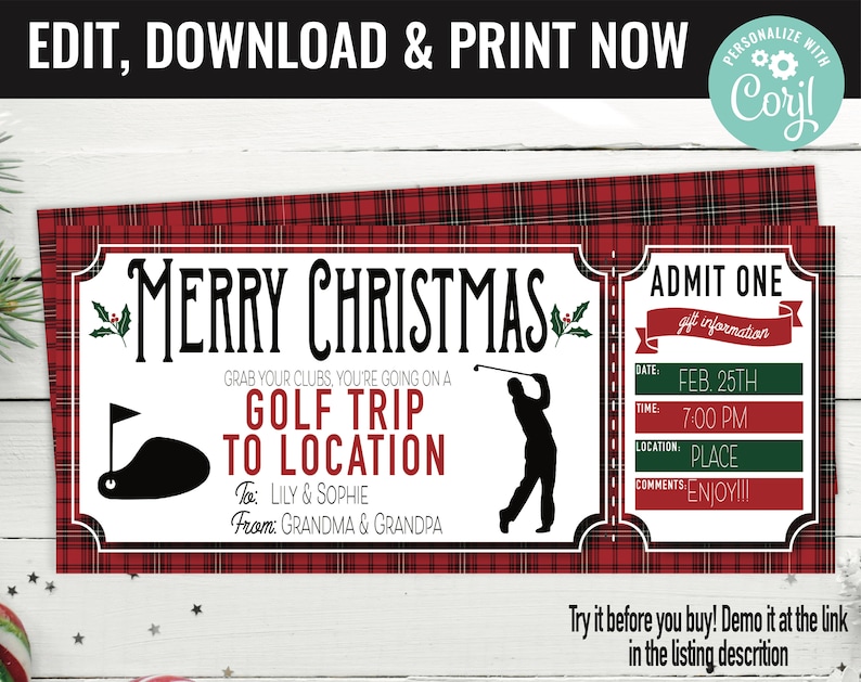 May include: A red and black plaid printable Christmas gift certificate with a golf theme. The text reads "Merry Christmas, Grab your clubs, you're going on a golf trip to location. To: Lily & Sophie From: Grandma & Grandpa". The ticket also has a section for gift information with the date, time, location, and comments.