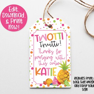 May include: A colorful printable favor tag with a white background and polka dots in pink, yellow, and green. The text reads "TWOTTI Fruitti! Thanks for partying with this cutie KATIE". The tag features a pineapple, watermelon, and lime.