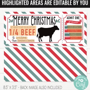 May include: A printable Christmas gift certificate with a red and white striped background. The certificate says "Merry Christmas" and "Get ready to eat! You're getting 1/4 beef." It also includes a silhouette of a cow. The certificate is 8.5 inches by 3.5 inches.