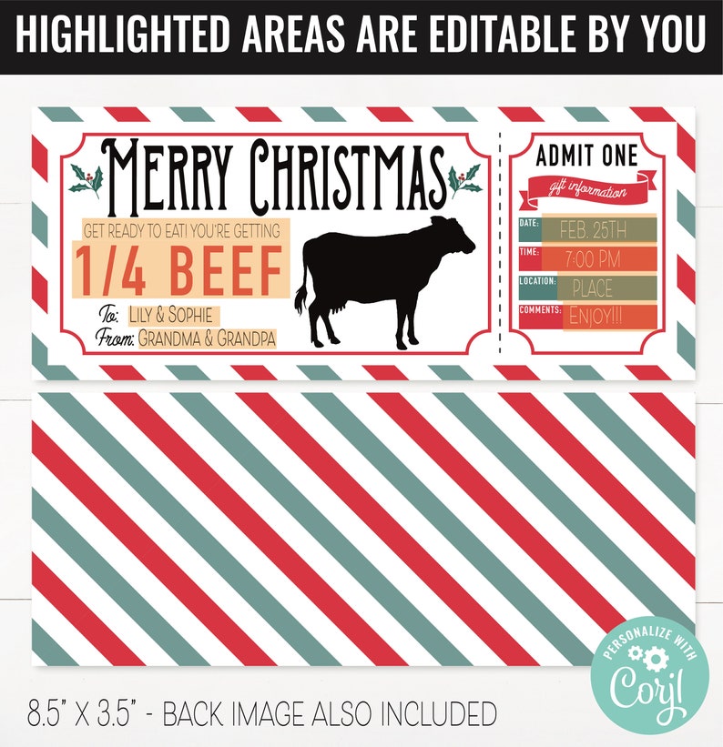 May include: A printable Christmas gift certificate with a red and white striped background. The certificate says "Merry Christmas" and "Get ready to eat! You're getting 1/4 beef." It also includes a silhouette of a cow. The certificate is 8.5 inches by 3.5 inches.