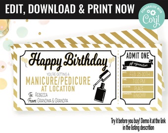 May include: A printable gift certificate for a manicure and pedicure. The certificate is designed to look like a ticket with gold and white stripes. The text on the certificate reads "Happy Birthday", "You're getting a manicure/pedicure at location", "To: Rebecca", "From: Grandma & Grandpa", "Admit One", "Gift Information", "Date: Feb. 25-30th", "Time: 7:00 PM", "Location: Place", "Comments: Enjoy!!!".
