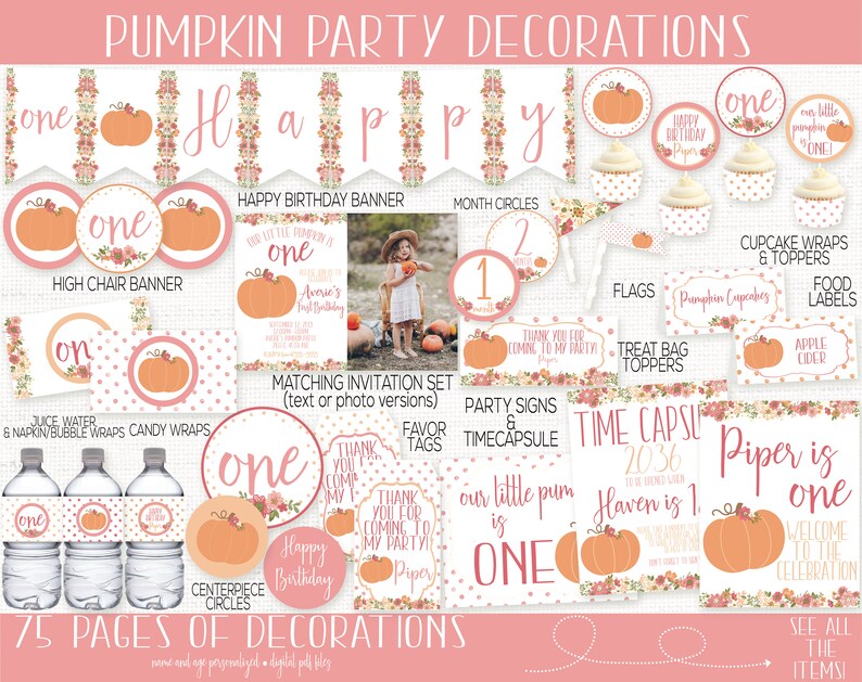 May include: A set of printable party decorations for a first birthday with a pumpkin theme. The decorations are in pink, orange, and white with floral accents. The text includes "Happy Birthday Banner", "High Chair Banner", "Time Capsule", "Piper is One", and "Welcome to the Celebration".