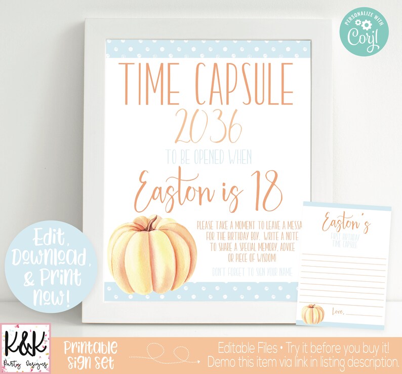 May include: Printable sign set for a time capsule to be opened when someone turns 18. The sign features a pumpkin illustration and the text "Time Capsule 2036 To Be Opened When Easton is 18".